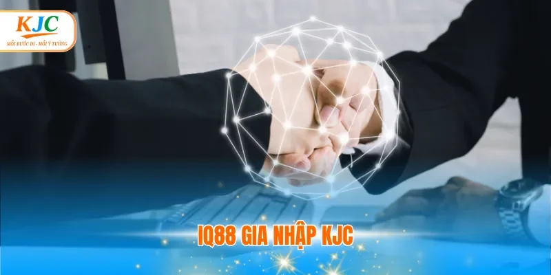 IQ88 gia nhập KJC